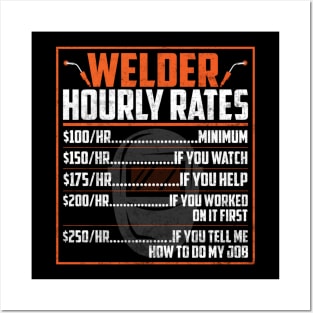 Welder Hourly Rates Funny Welding Quotes Posters and Art